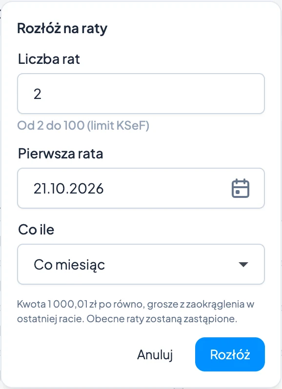 Okno Rozłóż na raty: Liczba rat, Pierwsza rata, Co ile i przyciski Anuluj oraz Rozłóż